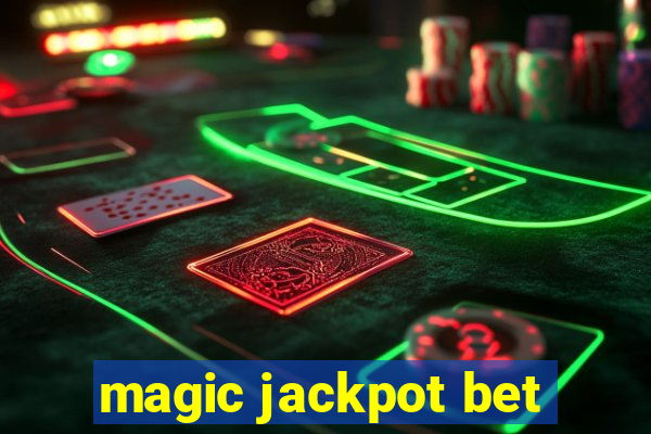 magic jackpot bet